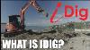 Idig 2d Grade Control For Any Excavator What Is Idig Introduction And Walkthrough